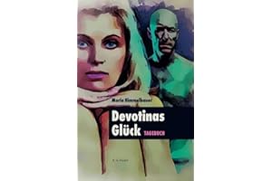 Devotinas Glück: Tagebuch (R.G. Fischer Erotik)