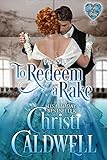 To Redeem a Rake (The Heart of a Duke Book 11) (English Edition)