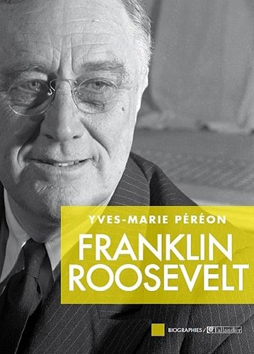 couverture de : Franklin D. Roosevelt