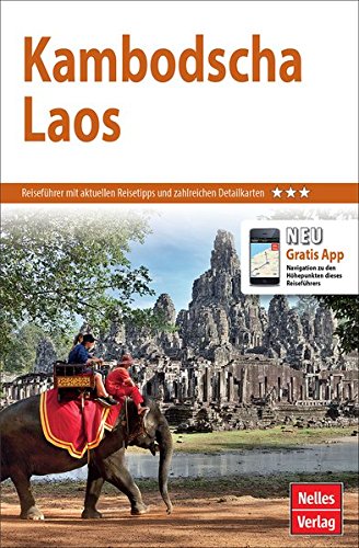 Preisvergleich Produktbild Nelles Guide Reiseführer Kambodscha - Laos