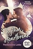 Rhythm of Heartbreak. Verdammte Liebe by