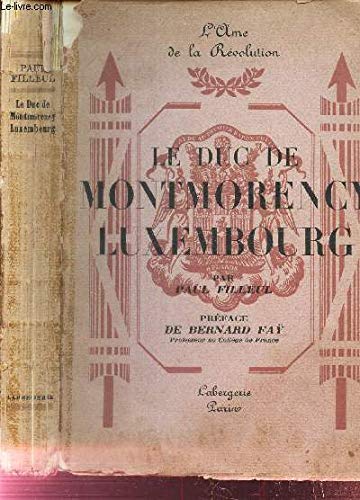 Ebooks ipod touch téléchargement LE DUC DE MONTMORENCY LUXEMBOURG - PREMIER BARON CHRETIEN DE FRANCE FONDATEUR DU GRAND ORIENT - SA VIE ET SES ARCHIVES by author MOBI B01M9GIC79