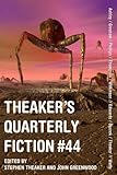 Image de Theaker's Quarterly Fiction #44 (English Edition)