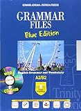 Grammar files. Blue Edition. A2/B2. Con espansione online. Per le Scuole superiori. Con CD-ROM
