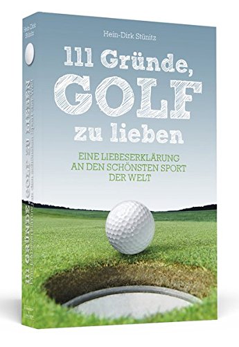 111 Gründe, Golf zu lieben: Eine Liebeserklärung an den schönsten Sport der Welt gratuit 111 Gründe, Golf zu lieben: Eine Liebeserklärung an den schönsten Sport der Welt gratuit