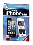Mein iPhone und ich - für iPhone 5 und iOS 6 - inkl. iCloud by 