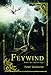 Feywind (Band 1 der Feywind-Saga) by 