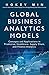 Global Business Analytics Models: Concepts and Applications in Predictive, Healthcare, Supply Chain, and Finance Analytics (FT Press Analytics) (English Edition) by 