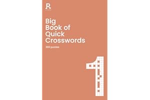 Big Book of Quick Crosswords Book 1: a bumper crossword book for adults containing 300 puzzles (Richardson Puzzle Books)
