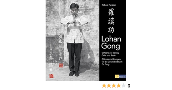 Lohan Gong Qi Gong Fur Korper Geist Und Seele Amazon De Fiereder Richard Bucher Lohan Gong Qi Gong Fur Korper Geist Und Seele Amazon De Fiereder Richard Bucher