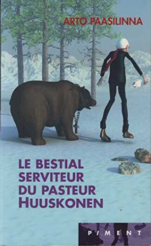 couverture de : Le bestial serviteur du pasteur Huuskonen