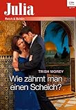 Cover zum Buch Wie zähmt man einen Scheich?