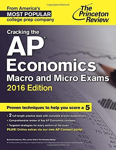 Cracking The Ap Economics Macro & Micro Exams, 2016 Edition (College Test Preparation (Princeton Review))