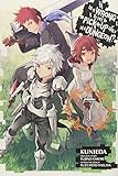 Is It Wrong to Try to Pick Up Girls in a Dungeon?, Vol. 7 (manga) Is It Wrong to Try to Pick Up Girls in a Dungeon?, Vol. 7 (manga)
