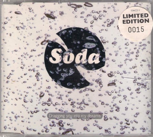 Preisvergleich Produktbild Dragging You Into My Dream by Soda