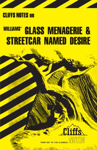 CliffsNotes on Williams' The Glass Menagerie & A Streetcar Named Desire livre