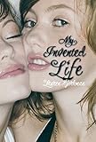 My Invented Life by 