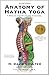 Anatomy of Hatha Yoga (English Edition) by 