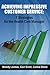 Achieving Impressive Customer Service: 7 Strategies for the Health Care Manager by Wendy Leebov Ed.D., Gail Scott