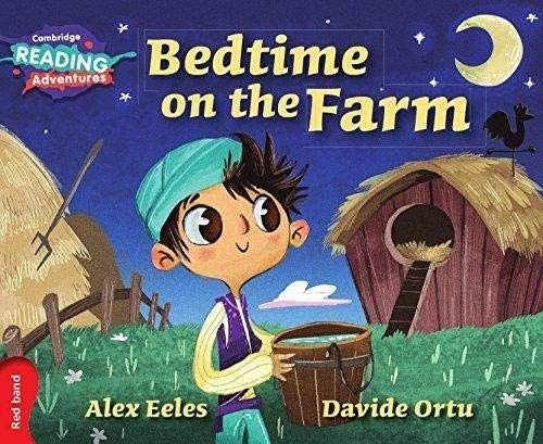 Bedtime on the Farm Red Band (Cambridge Reading Adventures)