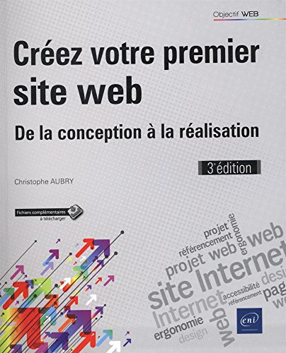 Créez votre premier site web - De la conception à la réalisation (3e édition) en ligne Créez votre premier site web - De la conception à la réalisation (3e édition) en ligne