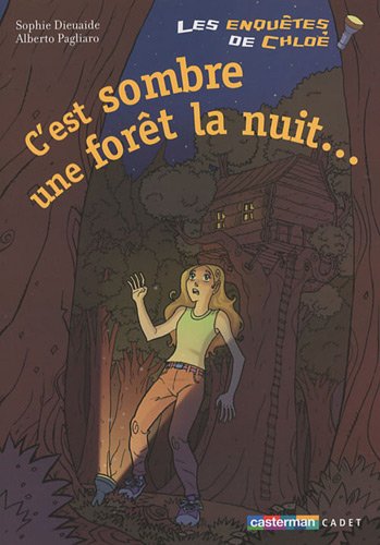 C'est sombre une forêt la nuit...