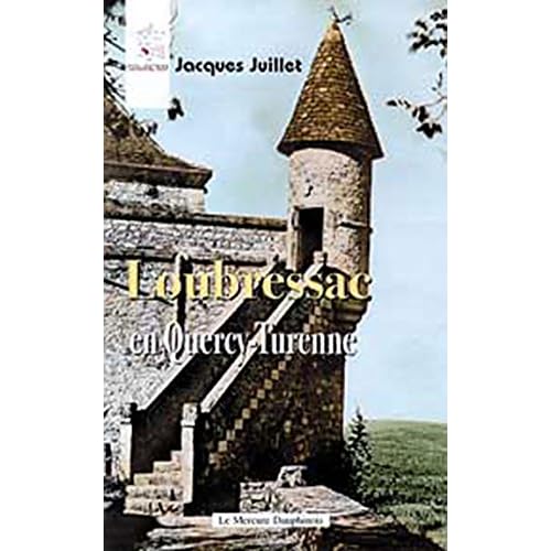 Loubressac en Quercy-Turenne Loubressac en Quercy-Turenne