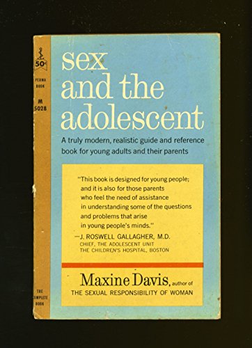 Sex and the adolescent
