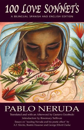 100 Love Sonnets (Exile Classics): A Bilingual Spanish and English Edition: 06 (Exile Classics Series)