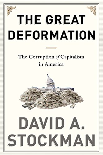 Download The Great Deformation: The Corruption of Capitalism in America Download The Great Deformation: The Corruption of Capitalism in America