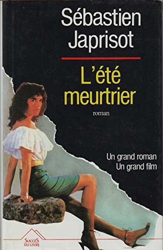 <a href="/node/20440">L'été meurtrier</a>