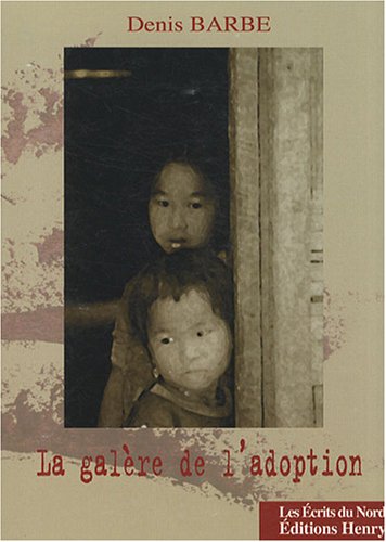 couverture de : La gal&egrave;re de l'adoption