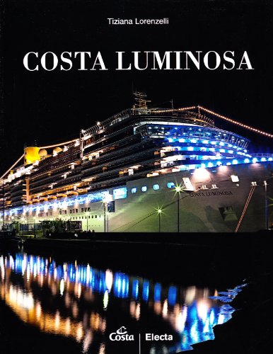 Costa luminosa. Ediz. illustrata Costa luminosa. Ediz. illustrata