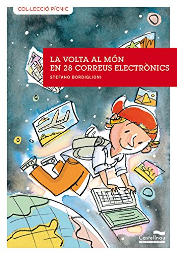 Volta Al Mon En 28 Correus Electronics, La 3 (Col·lecció Pícnic)