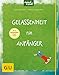 Gelassenheit für Anfänger (GU Mind & Soul Einzeltitel) by 
