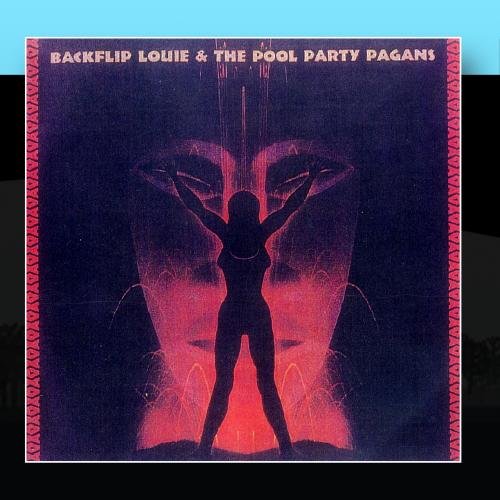 Preisvergleich Produktbild Backflip Louie and the Pool Party Pagans