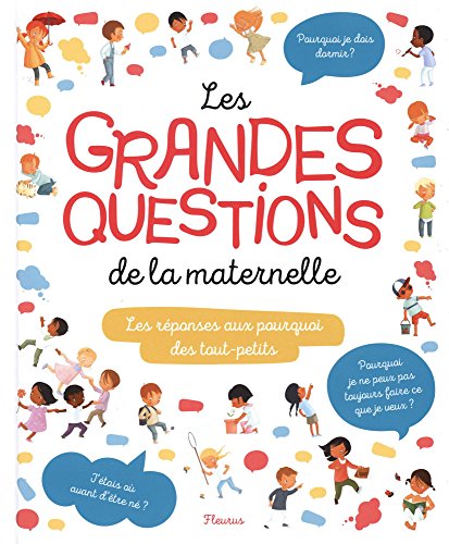 Les  grandes questions de la maternelle