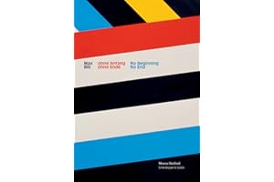 Max Bill: Ohne Anfang, Ohne Ende / No Beginning, No End