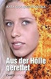 Aus der Hölle gerettet by 