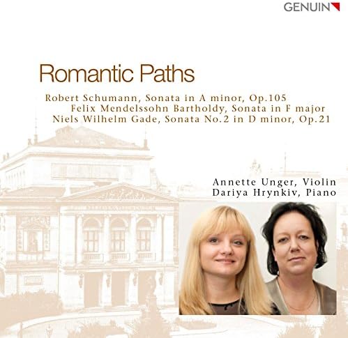 Gade: Romantic Paths [Annette Unger, Dariya Hrynkiv] [Genuin: GEN13538]