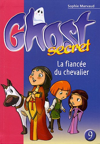 LA FIANCEE DU CHEVALIER