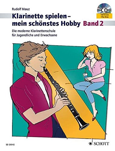 Download Klarinette spielen - mein schönstes Hobby: Die moderne Schule für Jugendliche und Erwachsene. Band 2. Klarinette. Ausgabe mit CD. Download Klarinette spielen - mein schönstes Hobby: Die moderne Schule für Jugendliche und Erwachsene. Band 2. Klarinette. Ausgabe mit CD.