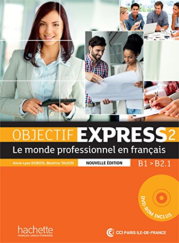 couverture de : Objectif express 2, B1/B2.1