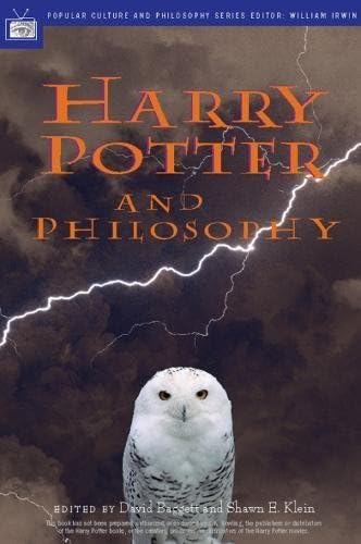 Harry Potter and Philosophy: If Aristotle Ran Hogwarts (Popular Culture and Philosophy)