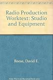 Image de Radio Production Worktext: Studio and Equipment