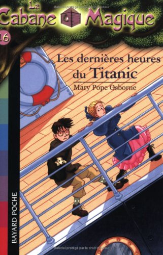 couverture de : Les derni&egrave;res heures du Titanic