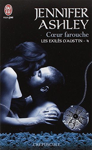 Download Les exilés d'Austin, Tome 4 : Coeur farouche Download Les exilés d'Austin, Tome 4 : Coeur farouche