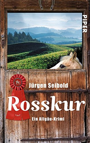 Download Rosskur: Ein Allgäu-Krimi (Allgäu-Krimis, Band 1) Download Rosskur: Ein Allgäu-Krimi (Allgäu-Krimis, Band 1)