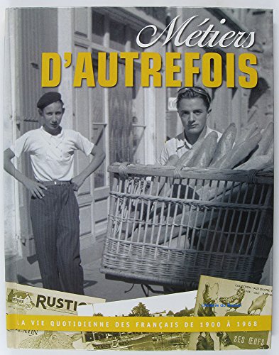 couverture de : M&eacute;tiers d'autrefois