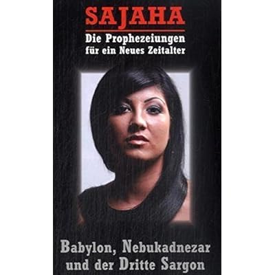 Download Sajaha Die Prophezeiungen Fur Ein Neues Zeitalter Babylon Nebukadnezar Und Der Dritte Sargon Okkulte Bibliothek Pdf Free Masonrafe
